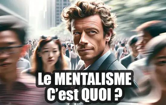 mentalisme-c-est-quoi