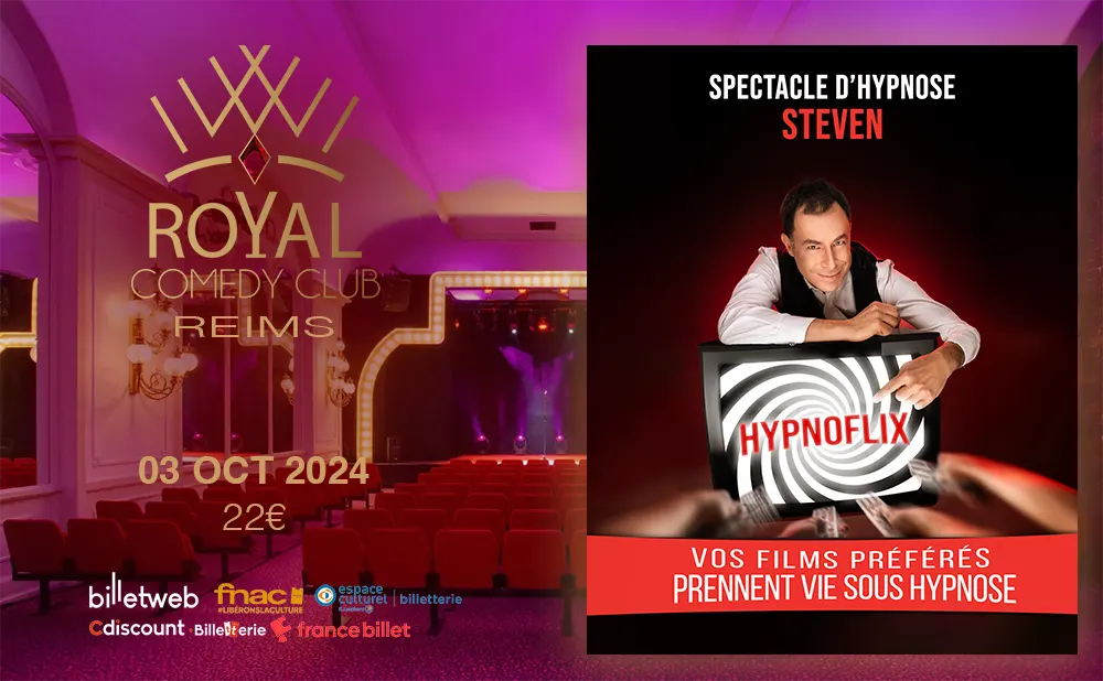 Royal comedy club reims Steven Hypnoflix