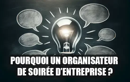 pourquoi-un-organisateur-de-soiree