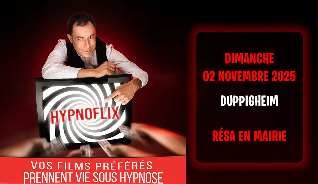 Hypnoflix-Duppigheim2025